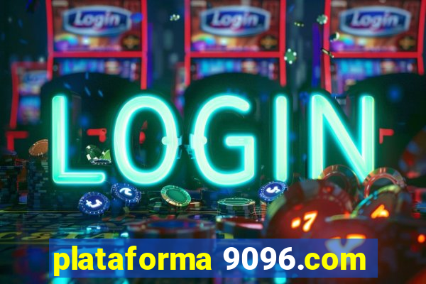 plataforma 9096.com